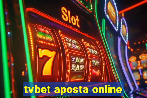 tvbet aposta online